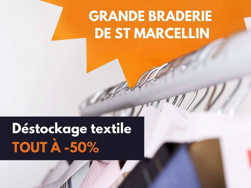 Brod'art-grande braderie St Marcellin-déstockage textile